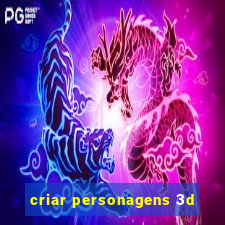 criar personagens 3d